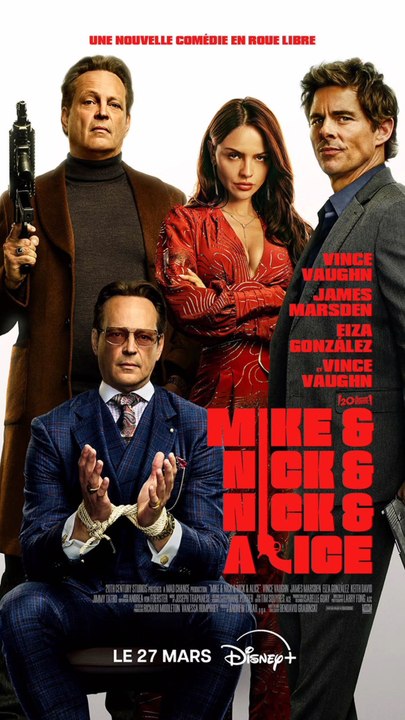 MIKE & NICK & NICK & ALICE - LE 27 MARS 2026 SUR DISNEY+