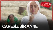 Çaresiz Anne İstese de Engel Olamıyor | Aşkın Kanunu 7. Bölüm