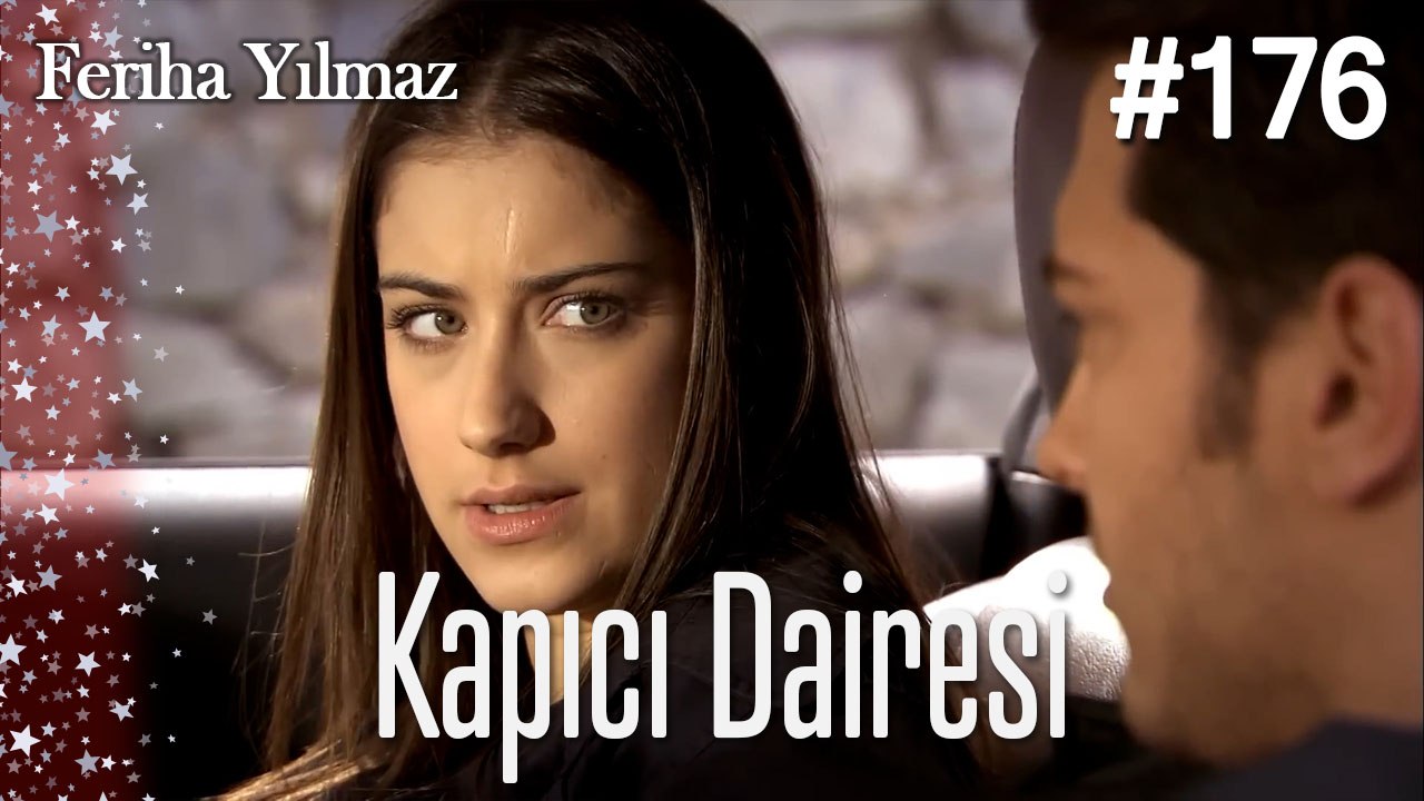 Kapıcı Dairesi #176  - The Kapıcı Kızı: Feriha