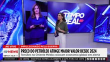Preço do petróleo atinge maior valor de mercado desde 2004; Denise avalia impactos | TEMPO REAL
