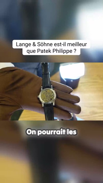 Quelle marque préfères tu ? #horlogerie #patek #langeandsohne
