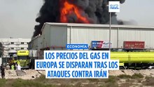 El precio del gas se duplica en Europa por la guerra con Irán