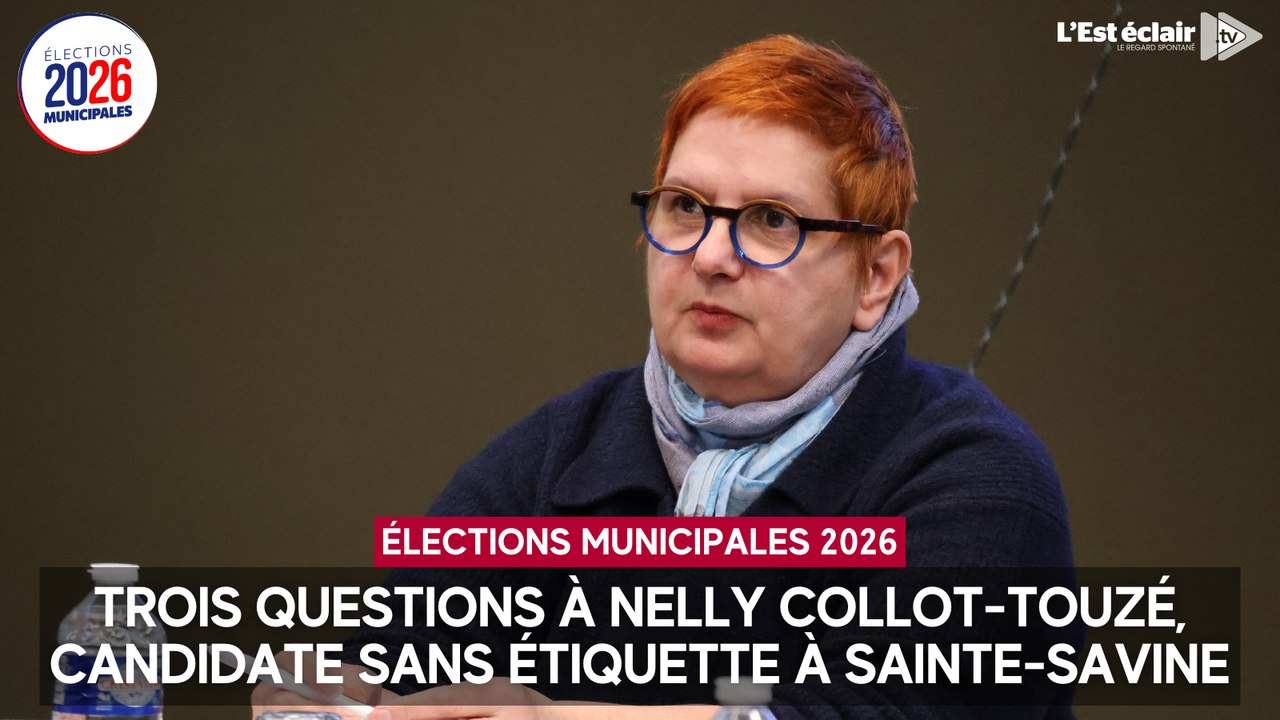 Trois questions à Nelly Collot-Touzé, candidate aux élections municipales 2026 à Sainte-Savine