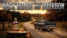 Back Roads And Bourbon