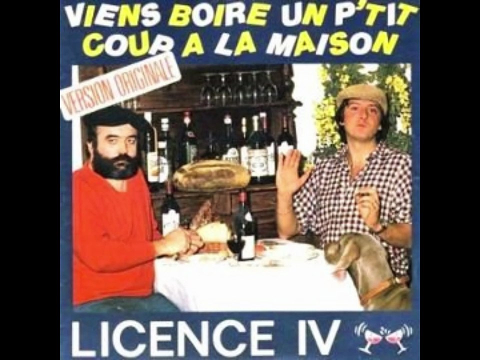 Licence IV - Viens boire un p'tit coup à la maison