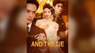 The Oath And The Lie Full Chinese Drama