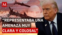 Trump detalla el por qué ordenó ataques contra Irán: amenazas e interés estratégico