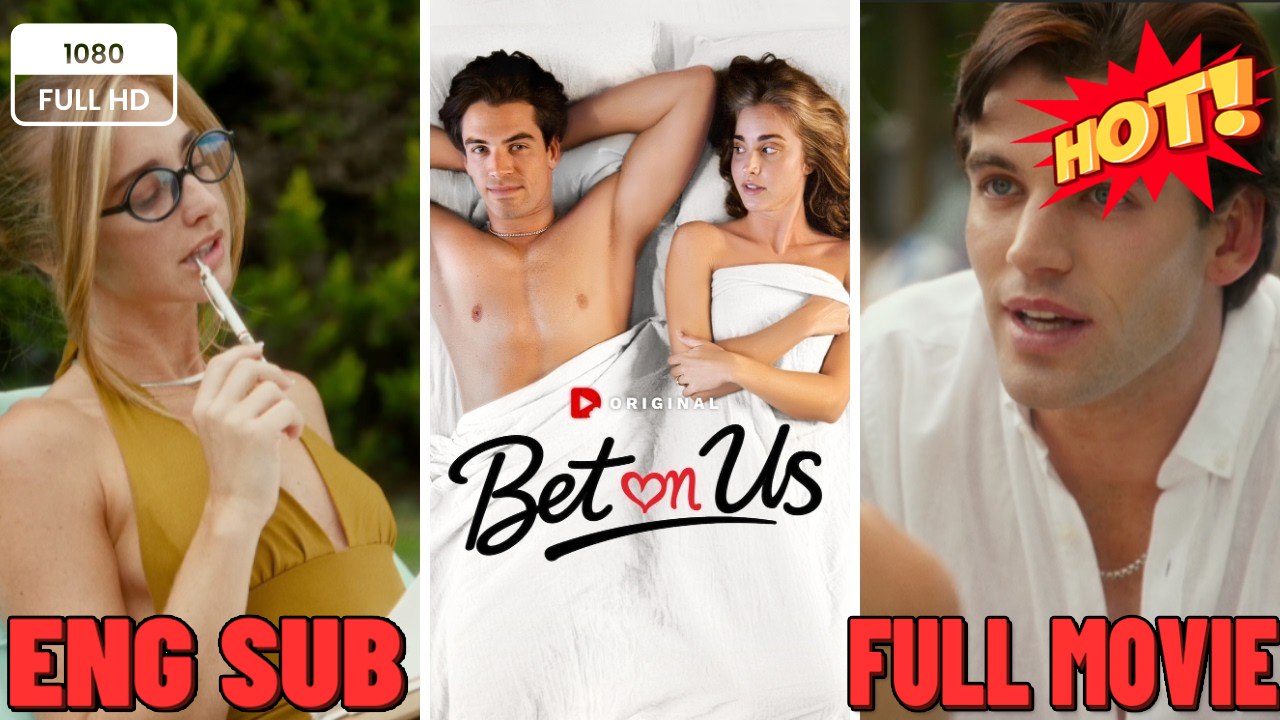 Bet on Us Noah Fearnley & Rebecca Stoughton – Full HD Movie ⭐🍉💚FULL MOVIES ENGLISH SUB (2026) - FULL | Reelshort
