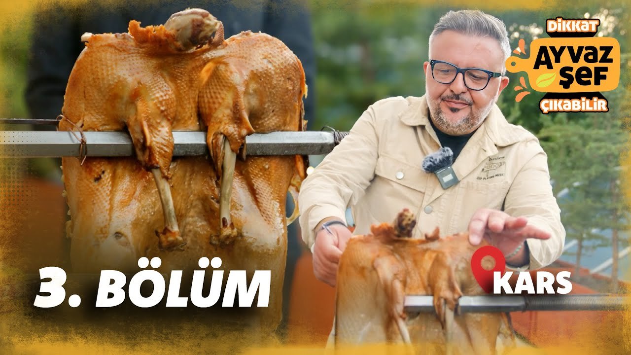 Dikkat Ayvaz Şef Çıkabilir 3. Bölüm  | Kars - 12 Kasım 2025