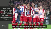 Atleti are 'destined to suffer' - Simeone relieved after hanging on to reach final