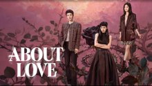 About Love (2026) - Episode 7 - Engsub