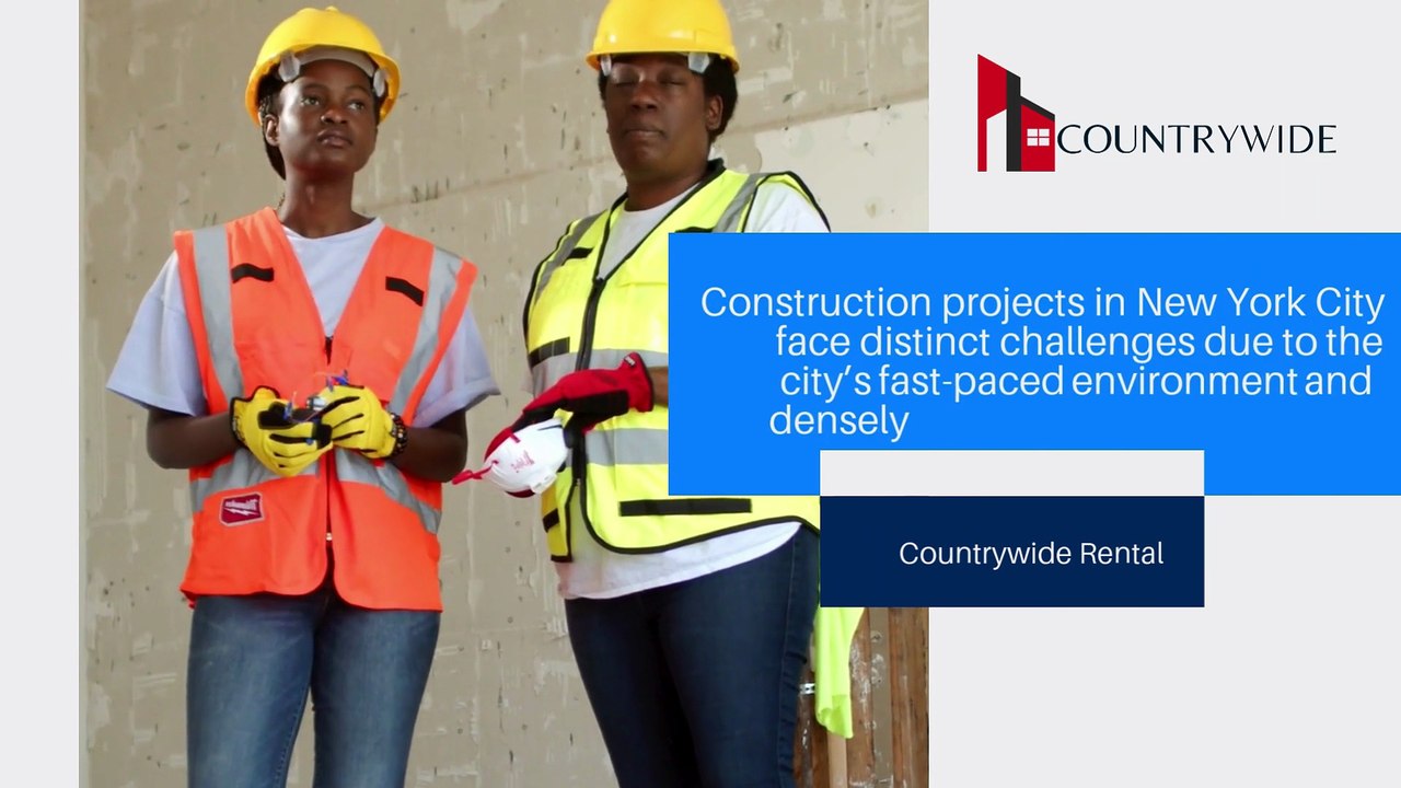 Streamlining Construction Projects in NYC with Countrywide Rental