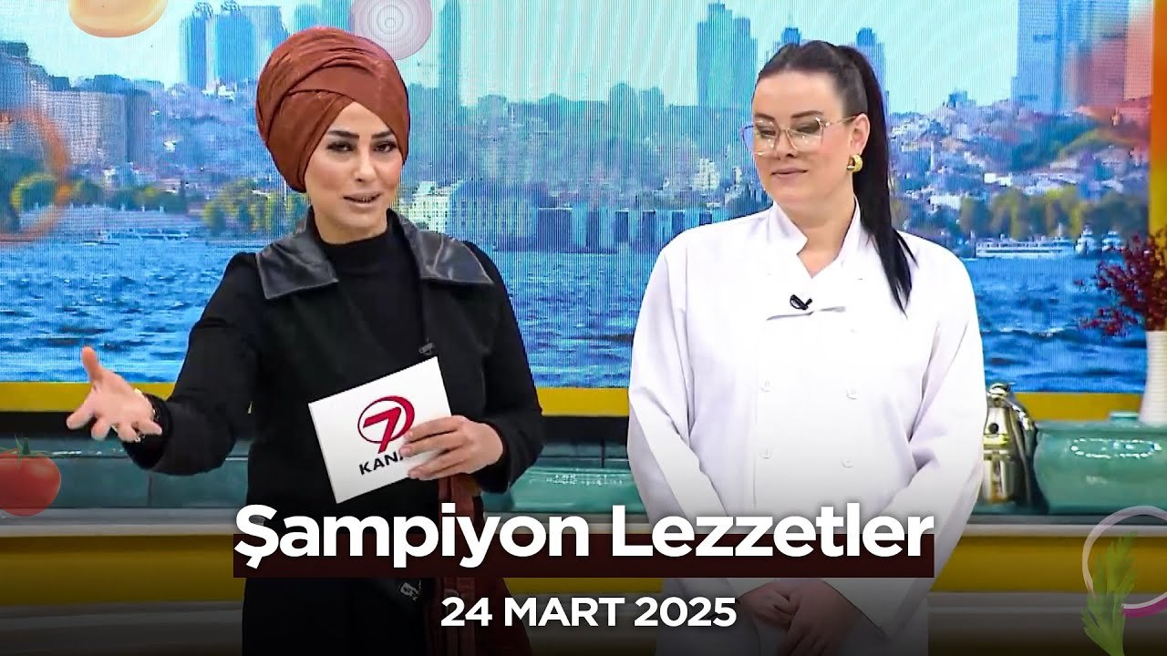 Şampiyon Lezzetler - 37. Bölüm  | 24 Mart 2025