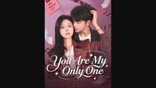 You Are My Only One - NetShort