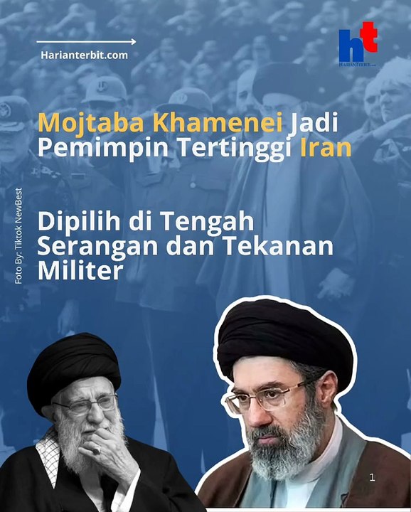 Mojtaba Khamenei Jadi Pemimpin Tertinggi Iran, Dipilih di Tengah Serangan dan Tekanan Militer!