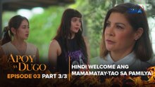 Apoy Sa Dugo: The religious mother denounces the half-sister! (Episode 3 - Part 3/3)