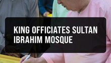 King officiates UPNM Sultan Ibrahim mosque