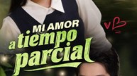 Mi amor a tiempo parcial (Doblado)