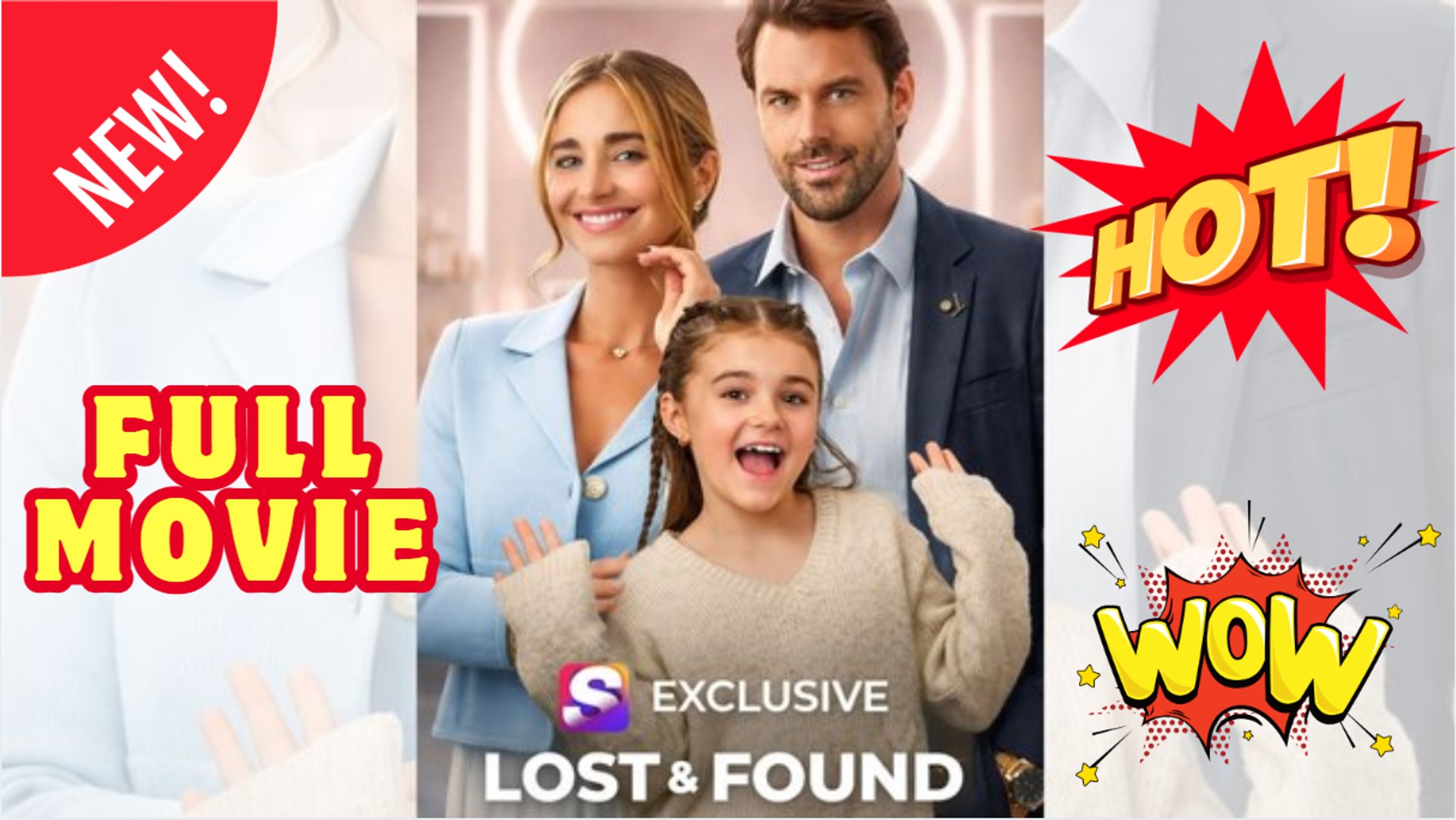 💥🎬 🔥 Lost & Found Full Movie - Engsub 2026