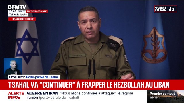 Guerre au Moyen-Orient: Nous sommes là pour éliminer le danger du Hezbollah , déclare le porte-parole de Tsahal, Effie Defrin