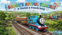Sodor's Joyful Tracks Thomas & Friends Song
