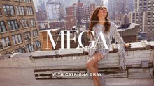 Catriona Gray on The MEGA Experience