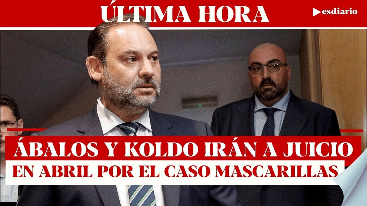 #ÚLTIMAHORA Koldo y Ábalos ya tienen fecha de juicio: será tras la semana Santa | ESdiario
