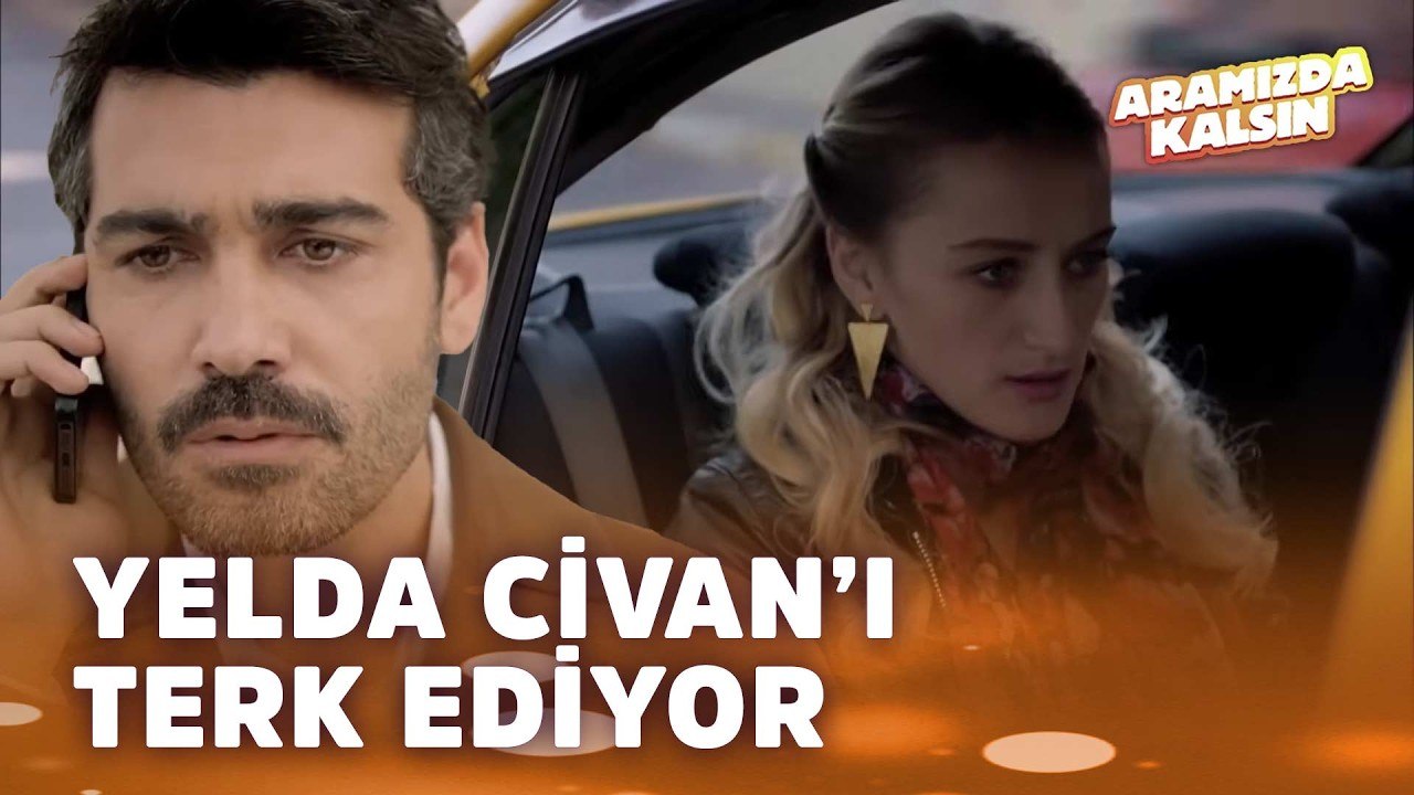 Yelda Civan'a Veda Etti | Aramızda Kalsın En İyi Sahneler