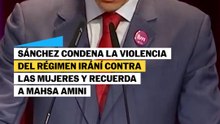 Sánchez condena la violencia del régimen iráni contra las mujeres y recuerda a Mahsa Amini