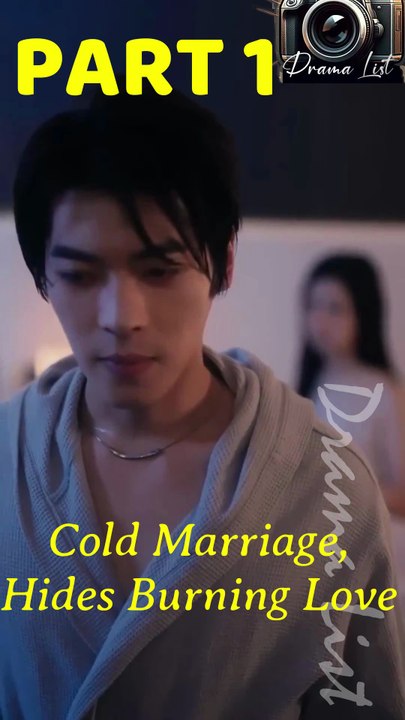 Cold Marriage Hides Burning Love [PART 1]