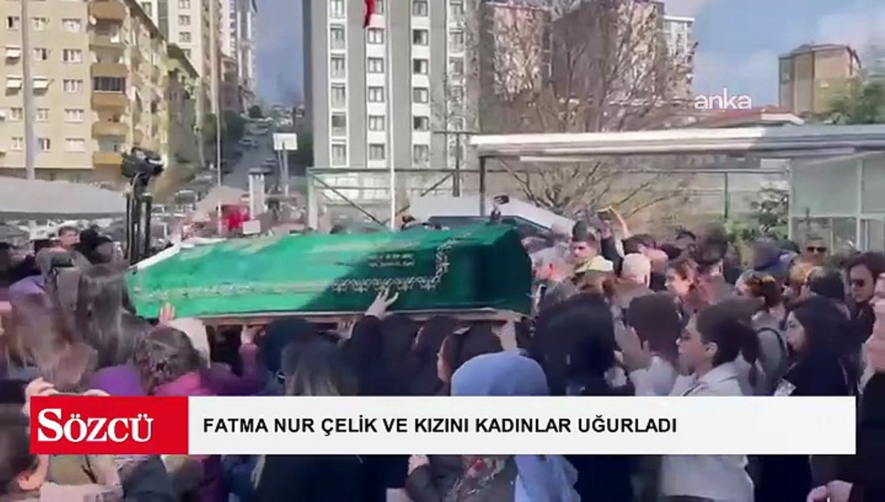 Fatma Nur Çelik ve kızını kadınlar uğurladı