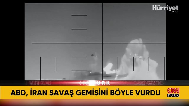 ABD, İran'ın savaş gemisini böyle vurdu