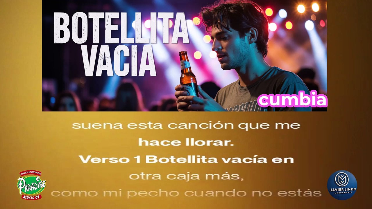 BOTELLITA VACIA cumbia AUTOR JAVIER LINDO M.