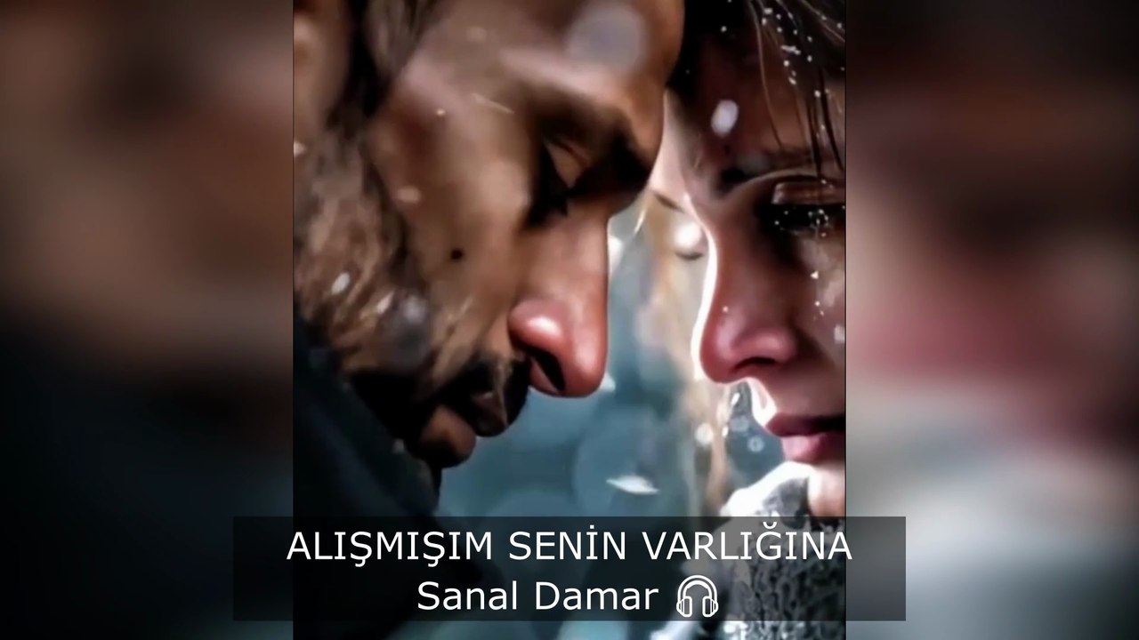 ALIŞMIŞIM SENİN VARLIĞINA Sanal Damar 🎧