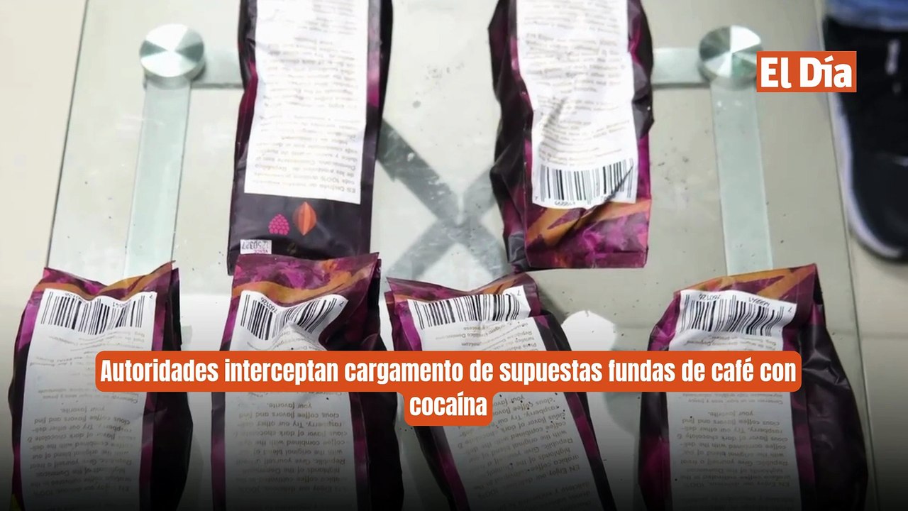 Autoridades interceptan cargamento de supuestas fundas de café con cocaína