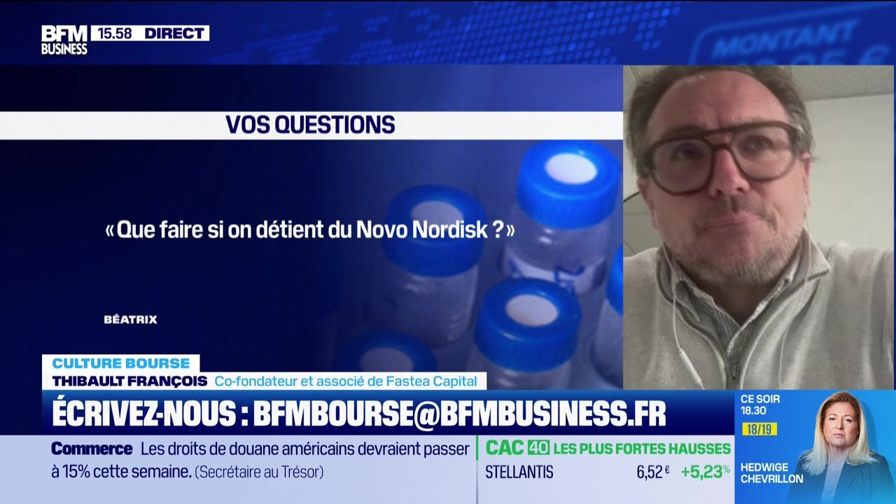 Culture Bourse : « Que faire si on détient du Novo Nordisk ? », par Julie Cohen-Heurton - 04/03