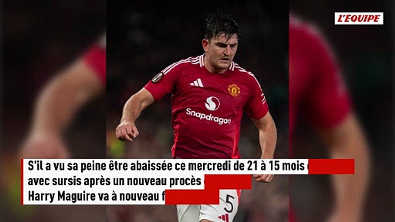 Condamné à 15 mois de prison avec sursis pour une bagarre en Grèce en 2020, Harry Maguire va encore faire appel - Foot - Premier League - Manchester United