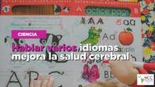 Hablar varios idiomas mejora la salud cerebral