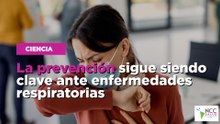 La prevención sigue siendo clave ante enfermedades respiratorias