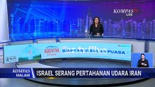 Israel Klaim Hancurkan 300 Peluncur Rudal Iran dan Serang Bandara Mehrabad | KOMPAS MALAM