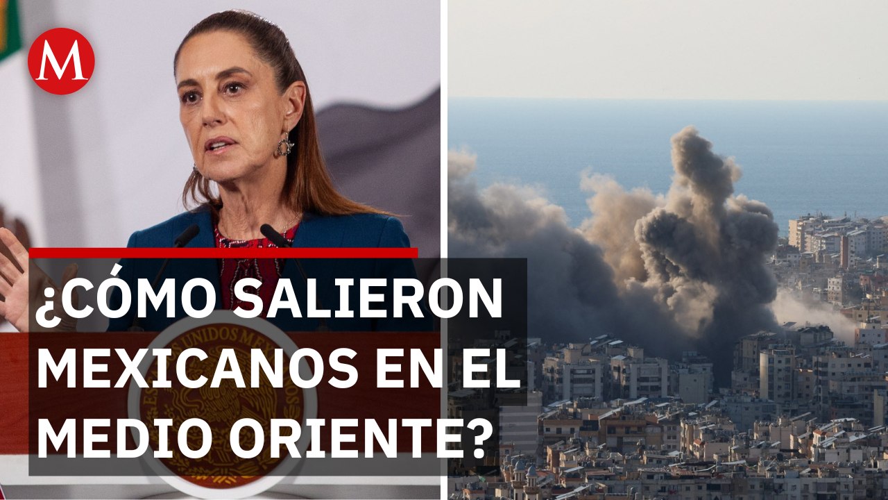 Sheinbaum revela cómo 279 mexicanos escaparon del conflicto en Medio Oriente