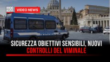 Sicurezza obiettivi sensibili, nuovi controlli del Viminale