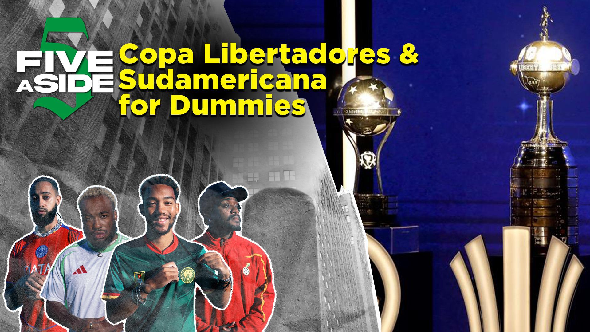 5ASIDE: The Ultimate Guide to Copa Libertadores & Sudamericana | beIN SPORTS USA