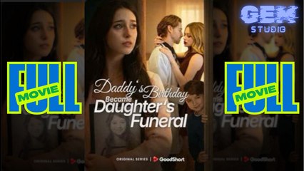 Hot 2026 Daddys Birthday Becomes Daughters Funeral Gem Studio