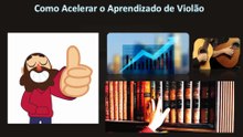 Aula 09 - Como Economizar Tempo ao Aprender Violão