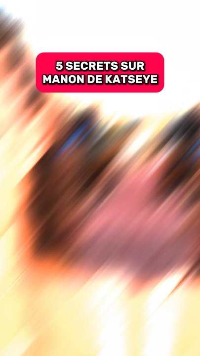 5 SECRETS SUR MANON DE KATSEYE