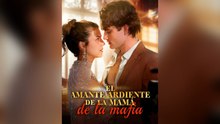 El Amante Ardiente De La Mamá De La Mafia
