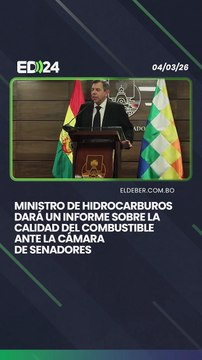 Ministro de Hidrocarburos dará un informe sobre la calidad del combustible ante la Cámara de Senadores