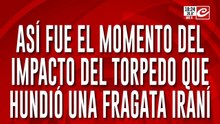 Así fue el momento del impacto del torpedo que hundió una fragata iraní