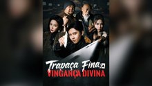 Trapaça Fina, Vingança Divina (Dublado) Filme Completo Legendado